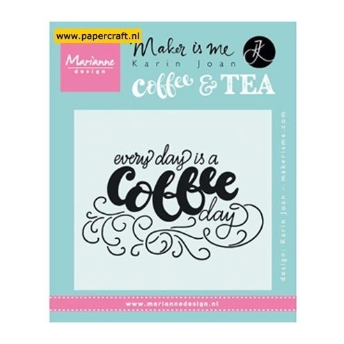 KJ1708 Every Day Is A Coffee Day