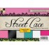 Street Lace